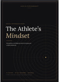 The Athlete's Mindset: Mental Performance Ebook & 30-Day Programme