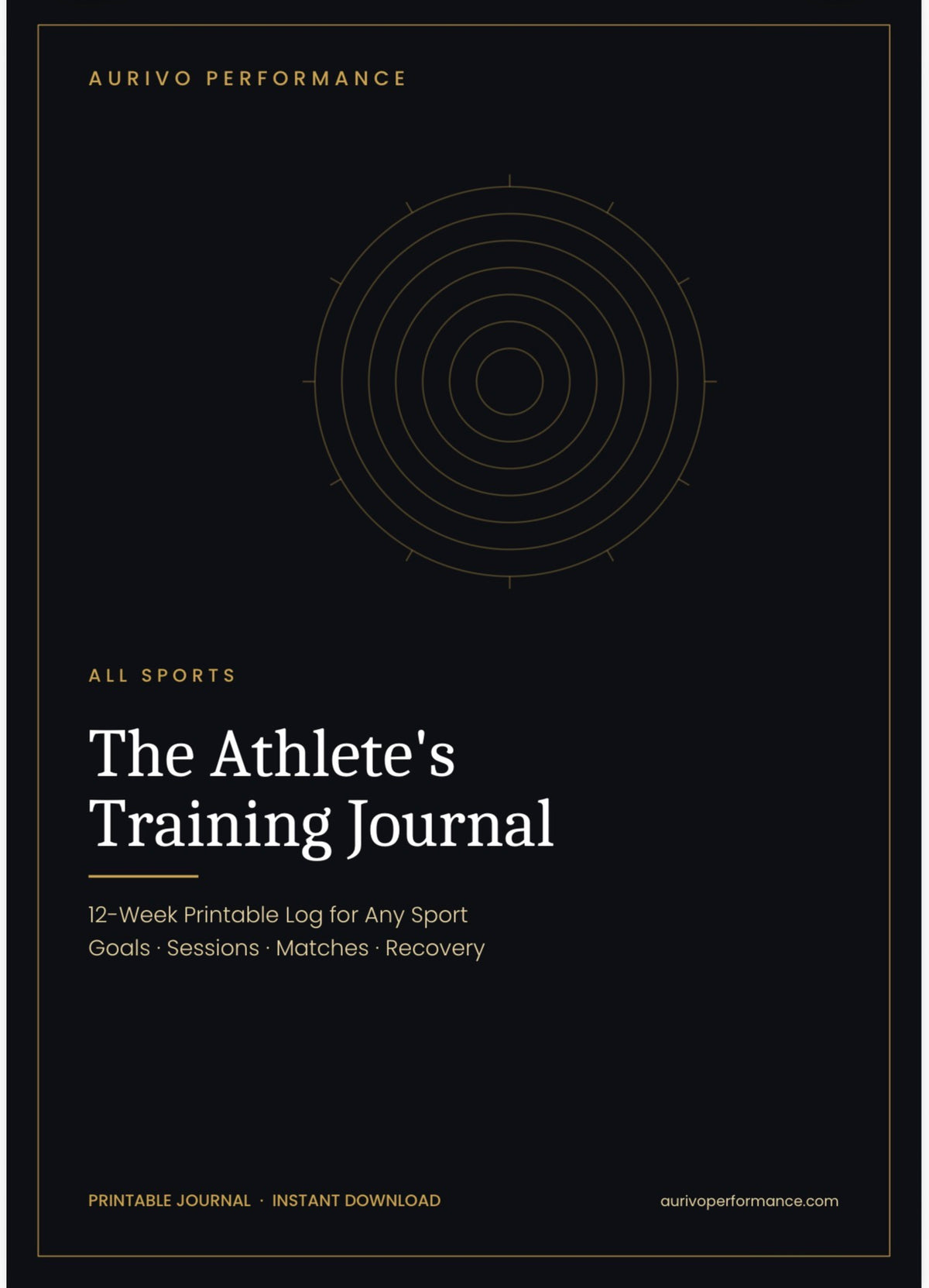 The Athlete's Training Journal: 12-Week Printable Log