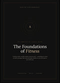 The Foundations of Fitness: Complete Ebook All-Levels Guide